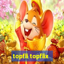 topfli topflix